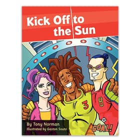 Kick Off to the Sun soccer book - kids fiction