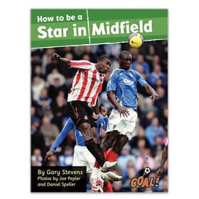 How to Be a Star in Midfield soccer children's nonfiction book